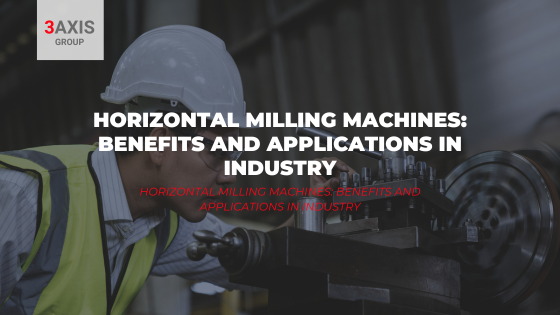 horizontal milling machine