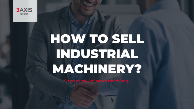 Steps to sell industrial machinery