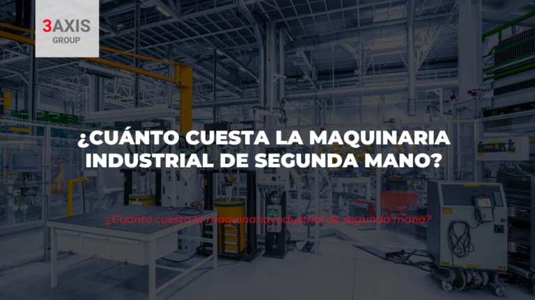¿Cuánto cuesta la maquinaria industrial de segunda mano?